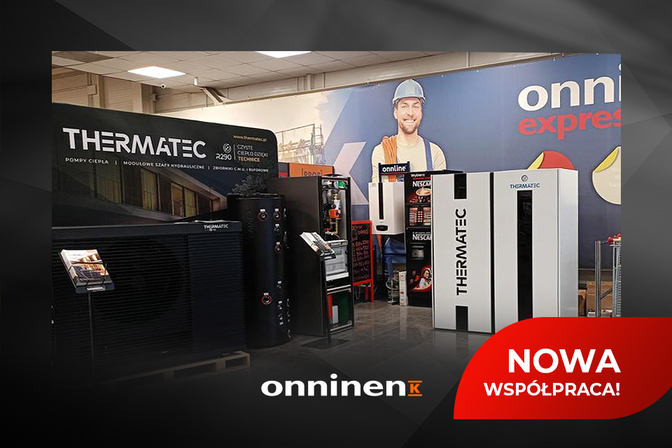 Dzień otwarty z produktami Thermatec. Nowy dystrubutor Onninen Dzień otwarty z produktami Thermatec. Nowy dystrubutor Onninen